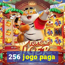 256 jogo paga